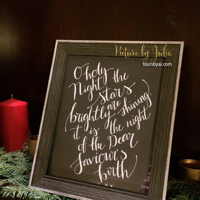O holy night sign displayed by Julia